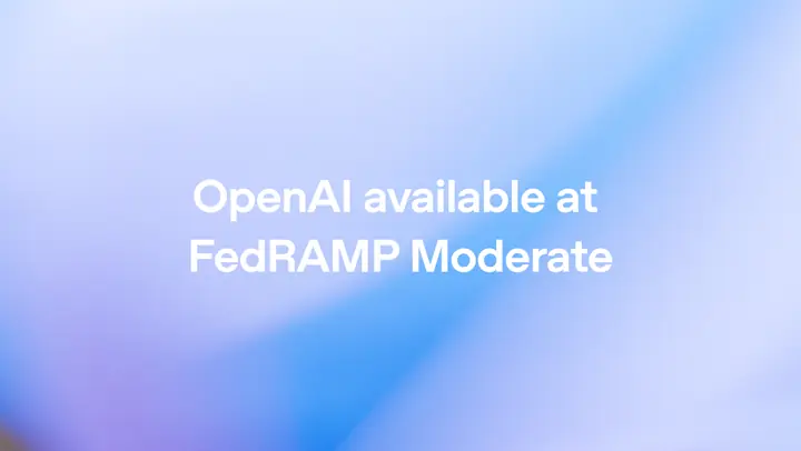OpenAI se une a FedRAMP Moderate y acelera la carrera por una IA segura en el gobierno de EE. UU.